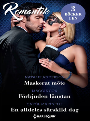 cover image of Maskerat möte /  Förbjuden längtan / En alldeles särskild dag